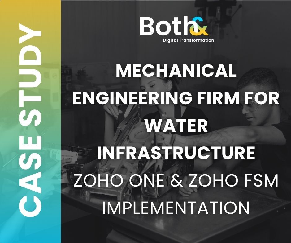 Zoho One and Zoho FSM Implementation for a Mechanical Engineering Firm for Water Infrastructure